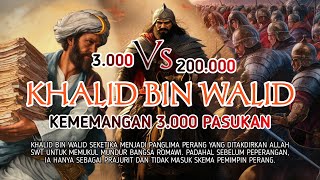 Kisah Khalid bin Walid dengan Pasukan 3000 Orang Perang Melawan 200 Ribu Musuh di Perang Mutah [upl. by Garlinda]