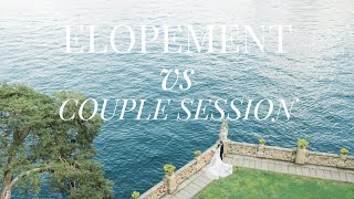 A Luxury Elopement vs A Couple Photo Session [upl. by Lunetta]