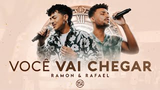 Você Vai Chegar  Ramon e Rafael DVD O Tempo  Ao Vivo [upl. by Inalej]