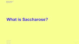 What is Saccharose [upl. by Phyl]