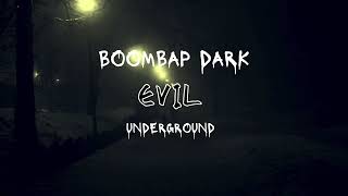 FREESTYLE  EVIL  BOOMBAP BEAT  UNDERGROUND INSTRUMENTAL [upl. by Woodberry]