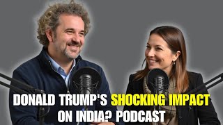 Donald Trumps SHOCKING impact on India quotGeopolitical Podcastquot [upl. by Zackariah]