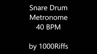 Snare Drum Metronome 40 BPM [upl. by Clari]