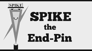 SPIKE the ENDPIN [upl. by Atinreb]