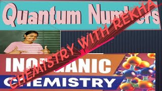 CHEMISTRY WITH REKHA QUANTUM NUMBER [upl. by Forlini71]