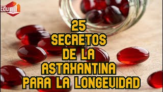 25 Secretos de la Astaxantina para la Longevidad [upl. by Waddell423]