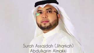 luar biasa Surah AssajdahJiharkah by Abdulkarim Almakki [upl. by Finkelstein]