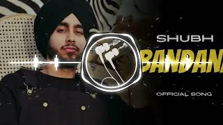 Shubh  Bandana 😈🔊  BASS BOOSTED 🔊🔊 bandana shubh punjabi bass boosted  deep bass rajan saini [upl. by Henriques]