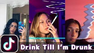 I Drink Till Im Drunk Smoke Till Im High  TikTok Compilation [upl. by Rahs835]