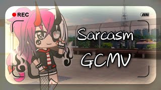 ➴SarcasmGCMVGacha Club Music Video➴ [upl. by Grayce534]