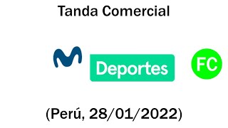 Tanda Comercial Movistar Deportes ⚽ Perú 28012022 [upl. by Apfel]