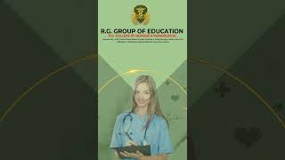 Join RG Group of Education Admission Open for GNM amp BSc Nursing [upl. by Crystal148]