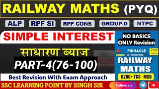 Simple Interest Part4 Pinnacle Railway Maths 6200 Book Solution By Singh Sir  Railway Math PYQ [upl. by Trilbie]