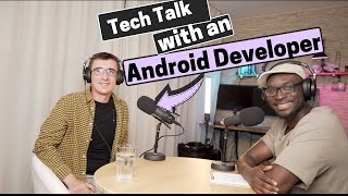 Chat with a Senior Android Developer Kotlin Mobile Development Software Engineer  Podcast10 [upl. by Saville]