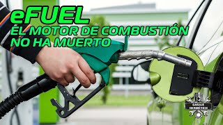 eFuel ¡El MOTOR TÉRMICO no ha muerto [upl. by Furiya159]