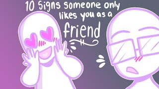 10 Signs Someone Only Likes You as a Friend [upl. by Josephson796]