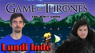 Lundi Indé Game Of Thrones  The 8 bits game [upl. by Onej990]