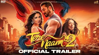 Tere Naam 2 Teaser Trailer Releasing Update  Salman Khan Bhumika Chawla  Tere naam 2 [upl. by Aioj]