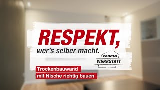 Trockenbauwand mit Nische richtig bauen  toom Werkstatt [upl. by Gisela]