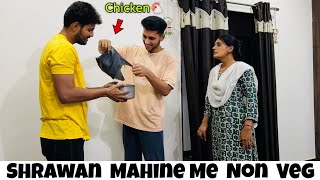 Shrawan Mahine Me Ghar Pr Laya Non Veg  Non Veg Prank On Mom  Extreme Reaction 🤯  Prank On Mom [upl. by Atinrehs]