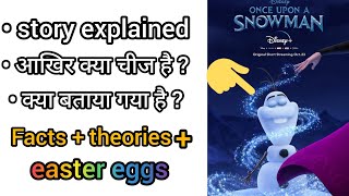 facts of once upon a snowman ⛄ 😁  story  facts  easter eggs  theories [upl. by Marcille]