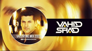 Valentine Mix 2021  Vahid Shad میکس شاد و پر انرژی از بهترین آهنگ‌های روز persianmix persian [upl. by Aicele]