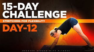 Day 12 Ultimate Standing Stretches for Calves Forearms and Arms  18Minute Flexibility Workout [upl. by Bartolomeo]