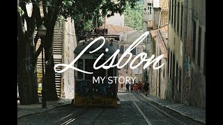 Lisbon  My Story [upl. by Bower]