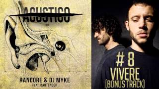 Rancore amp Dj Myke  Vivere Bonus Track Acustico 8 [upl. by Annua710]