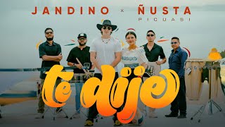 Jandino Ñusta Picuasi  Te Dije Video Oficial [upl. by Ydne]