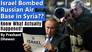 Israel Bombed Russian Air Base in Syria The Real Story will surprise you  By Prashant Dhawan [upl. by Greabe24]