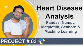 Machine Learning for Heart Disease Prediction with Python  DataScience  Project  3 [upl. by Hyacinthie]