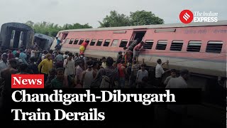 Chandigarh Dibrugarh Express Derails In UPs Gonda  Gonda Train Accident [upl. by Tybalt190]