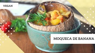 MOQUECA VEGANA  Mari na Cozinha [upl. by Eenej732]