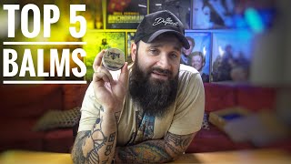 My TOP 5 Favorite Beard Balms [upl. by Il]