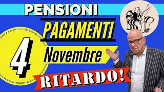 PENSIONI ❗️👉 PAGAMENTO NOVEMBRE IN MEGA RITARDO❗️😱 Ma cè anche una buona notizia [upl. by Accalia333]