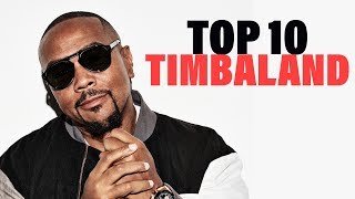 TOP 10 Songs  Timbaland [upl. by Ardiekal12]