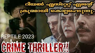 REPTILE 2023CRIME THRILLERMalayalam explanationInvestigation ThrillerFILM THEORY [upl. by Ayala]