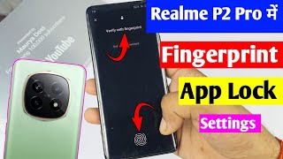 Realme P2 Pro fingerprint app lock setting  Realme P2 Pro app me fingerprint lock kaise lagaye [upl. by Nave]