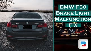 BMW F30 Brake Light Malfunction Issues Fix [upl. by Aikan]