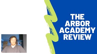 The Arbor Academy Review  Is It A Worthwhile Program [upl. by Namar]