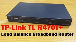 TPLink TLR470T load balance broadband router unboxing and review [upl. by Anaerdna]