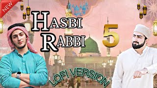 Hasbi Rabbi Jallallah Part 5  Lofi Version  Danish F Dar  Dawar Farooq  New Naat [upl. by Yhtommit476]