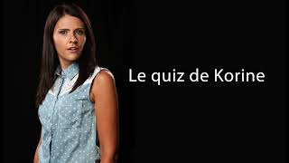 Korine Côté  Capsule radio – Le quiz de Korine [upl. by Ayerdna]