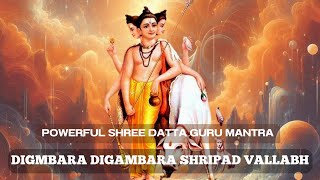 mantra to REMOVE OBSTACLES  digmabara digambara shripad vallabh digambara  LORD DATTATREYA MANTRA [upl. by Anerul]