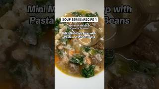 Mini Meatball Soup with Pasta and White Beans soup [upl. by Milton987]