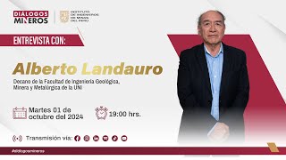 Entrevista a Alberto Landauro Decano de la Fac de Ing Geológica Minera y Metalúrgica  UNI  DM [upl. by Eelrebmyk]