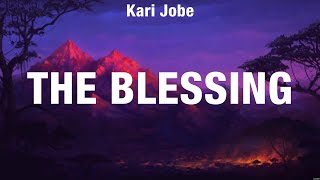 Kari Jobe  The Blessing Lyrics LEELAND Hillsong Worship [upl. by Lorie]