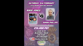 Rikki Jones v Simon Phillips  £20000 Pot  Blackball Rules [upl. by Ennairej732]