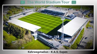 Kehrwegstadion  KAS Eupen The World Stadium Tour [upl. by Patrich232]